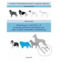 Plemená psov 1. časť FCI I.-II. ovčiarske, pastierske, dobytkárske psy, pinče, bradáče, molosoidné a - Zuzana Lacková, Univerzita veterinárneho lekárstva v Košiciach, 2019