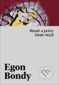 Básně a prózy (1949–1955) - Egon Bondy, Host, 2023
