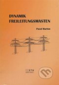 Dynamik Freileitungsmasten - Pavol Marton, STU, 2013