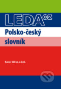 Polsko-český slovník - Karel Oliva a kolektív, Leda, 2012