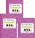 Kniha: 3 x Malá škola zavařování (Ikar CZ). Ikar CZ, 2014
