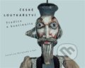 Kniha: České loutkářství (Kateřina Dolenská). Kant, 2023