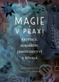Magie v praxi - Nikki Van De Car, Via, 2023