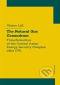 The Natural Gas Conundrum - Václav Lídl, Karolinum, 2023