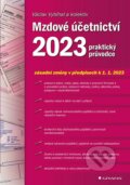Mzdové účetnictví 2023 - Václav Vybíhal, Jan Přib, Grada, 2023