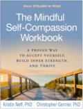 Kniha: The Mindful Self-Compassion Workbook (Christopher Germer a Kristen Neff). Guilford Press, 2018