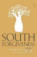South of Forgiveness - Thordis Elva, Tom Stranger, Scribe Publications, 2017