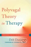 Kniha: The Polyvagal Theory in Therapy (Deb Dana). W. W. Norton & Company, 2018