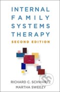 Kniha: Internal Family Systems Therapy (Martha Sweezy a Richard C. Schwartz). Guilford Press, 2019