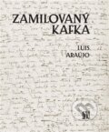 Kniha: Zamilovaný Kafka (Luis Araújo). L. Marek, 2023