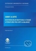 Kniha: Smrt a dítě (Olga Kubeczková). Ostravská univerzita, 2013