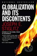 Globalization and Its Disconte - Joseph Stiglitz, W. W. Norton & Company, 2011