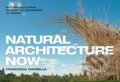 Natural Architecture Now - Francesca Tatarella, Princeton Scientific, 2014