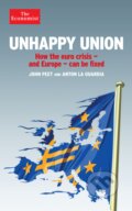 Unhappy Union - John Peet, Anton La Guardia, Economist Books, 2014