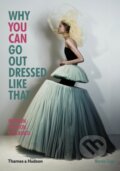 Kniha: Why You Can Go Out Dressed Like That (Marnie Fogg). Thames & Hudson, 2014