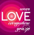 Motivačná karta: Wear love everywhere you go, 2014