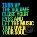 Motivačná karta: Turn up the volume close your eyes..., 2014