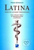 Latina pro střední školy se zdravotnickým zaměřením - Vlasta Seinerová, Fortuna, 2010