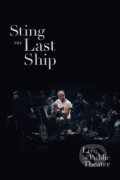 Sting: The Last Ship Live At The Public Theatre - Sting, Universal Music, 2014