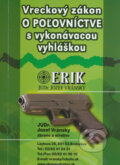 Vreckový zákon o poľovníctve s vykonávacou vyhláškou - Jozef Vránsky, Epos, 2014
