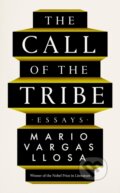 The Call of the Tribe - Mario Vargas Llosa, Faber and Faber, 2023