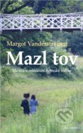 E-kniha: Mazl tov: Má léta u ortodoxní židovské rodiny (Margot Vanderstraeten)