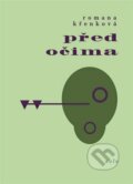 Kniha: Před očima (Romana Křenková). Aula, 2023
