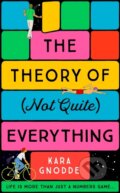 The Theory of (Not Quite) Everything - Kara Gnodde, Mantle, 2023