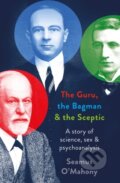 Kniha: The Guru, the Bagman and the Sceptic, 2023