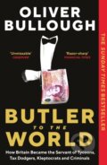 Kniha: Butler to the World (Oliver Bullough), 2023 Kniha: Butler to the World (Oliver Bullough), 2023