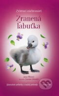 Zvierací záchranári: Zranená labuťka - Jana Olivová, Zuzana Slánská (ilustrátor), Fragment, 2023