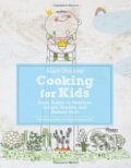 Kniha: Cooking for Kids (Alain Ducasse). Rizzoli Universe, 2017