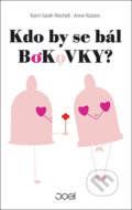 Kniha: Kdo by se bál bokovky? (Anne Küsters a Karin-Sarah Reichelt). Vašut, 2014