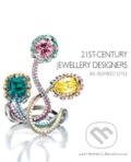 21st-Century Jewellery Designers - Juliet Weir-de La Rouchefoucauld, Antique Collectors Club, 2013