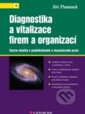 Diagnostika a vitalizace firem a organizací - Jiří Plamínek, 2014