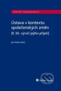Ústava v kontextu společenských změn - Jan Kudrna, Wolters Kluwer ČR, 2023