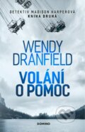Volání o pomoc - Wendy Dranfield, 2023