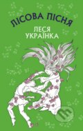 Lisova pisnya - Lesia Ukrainka, BookChef, 2022