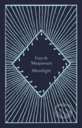 Moonlight - Guy De Maupassant, Penguin Books, 2023