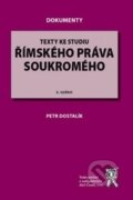 Texty ke studiu římského práva soukromého - Petr Dostalík, Aleš Čeněk, 2009
