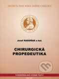 Kniha: Chirurgická propedeutika (Jozef Radoňak). Univerzita Pavla Jozefa Šafárika v Košiciach, 2023