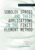 Sobolev spaces and their applications in the finite element method, ČVUT, 2005