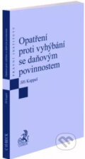 Opatření proti vyhýbání se daňovým povinnostem - Jiří Kappel, C. H. Beck, 2023