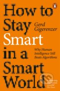Kniha: How to Stay Smart in a Smart World (Gerd Gigerenzer)