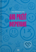 Kniha: Ako prežiť dospievanie (Jana Shemesh a kolektív). N Press, 2024