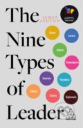 Kniha: The Nine Types of Leader (James Ashton). Kogan Page, 2021