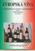 Evropská vína v podmínkách české gastronomie (Část IV.) - Petr Doležal, Petr & Iva, 2000