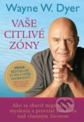 E-kniha: Vaše citlivé zóny (Wayne W. Dyer), 2014