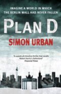 Kniha: Plan D (Simon Urban). Vintage, 2014