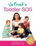Kniha: Jo Frost's Toddler SOS (Jo Frost). Orion, 2013